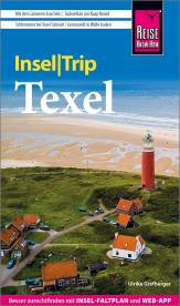InselTrip Texel Reiseführer mit Insel-Faltplan und kostenloser Web-App 5., neu bearbeitete und aktualisierte Auflage 2024