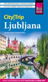CityTrip Ljubljana Reiseführer Ljubljana mit Stadtplan und kostenloser Web-App 5., neu bearbeitete und aktualisierte Auflage 2025