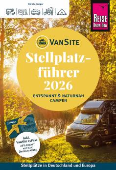 VanSite Stellplatzführer 2026 Der große VanSite Stellplatzführer von Reise Know-How: Naturnahe Stellplätze in Deutschland und Europa! 2., neu bearbeitete und aktualisierte Auflage 2026