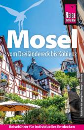 Mosel Vom Dreiländereck bis Koblenz 4., neu bearbeitete und aktualisierte Auflage 2026
