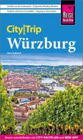 CityTrip Würzburg Reiseführer Würzburg mit Stadtplan und kostenloser Web-App 5., neu bearbeitete und aktualisierte Auflage 2026