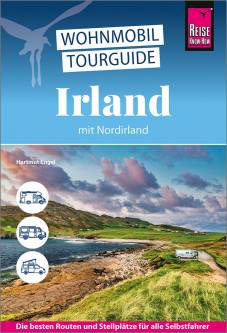 Wohnmobil-Tourguide Irland  mit Nordirland 3., neu bearbeitete und aktualisierte Auflage 2026