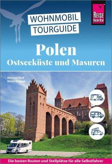Wohnmobil-Tourguide Polen Ostseeküste und Masuren 3., neu bearbeitete und aktualisierte Auflage 2026