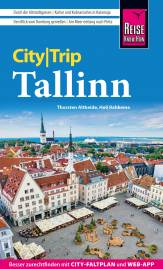 CityTrip Tallinn Reiseführer Tallinn mit Stadtplan und kostenloser Web-App 8., neu bearbeitete und aktualisierte Auflage 2026