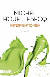 Interventionen Essays Originaltitel: Interventions 2 
Übersetzung: Hella Faust