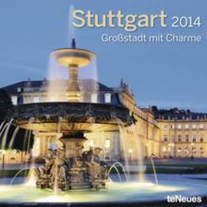 Stuttgart 2014 - Großstadt mit Charme Broschürenkalender