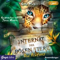 Internat der bösen Tiere. Die Prüfung