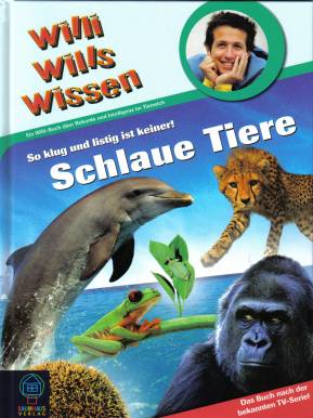 Willi wills wissen - Schlaue Tiere Ein Willi-Buch über Rekorde und Intelligenz im Tierreich So klug und listig ist keiner!

Das Buch nach der bekannten TV-Serie