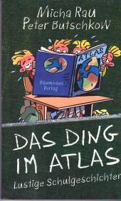 Das Ding im Atlas Lustige Schulgeschichten