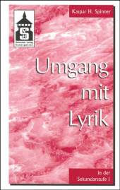 Umgang mit Lyrik  in der Sekundarstufe I 8. unveränd. Aufl.