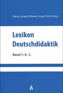Lexikon Deutschdidaktik - 2 Bände Band 1: A - L / Band 2: M - Z