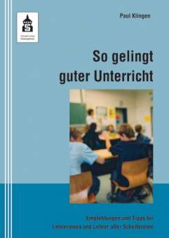So gelingt guter Unterricht