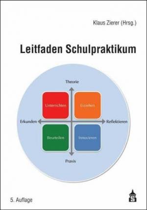 Leitfaden Schulpraktikum  5. überarb. Aufl. 2017
