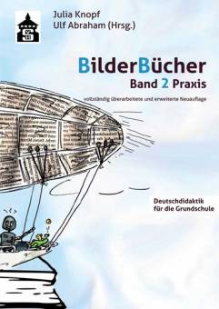 BilderBücher Band 2 Praxis 2. vollständ. überarb. und erw. Aufl.