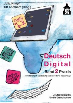 Deutsch Digital Band 2 Praxis 2. überarb. und erw. Aufl.