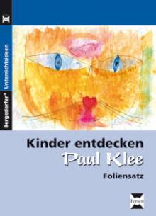 Kinder entdecken Paul Klee Foliensatz