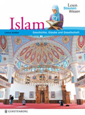 Islam  Geschichte, Glaube und Gesellschaft