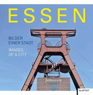 Essen - Bilder einer Stadt Images of a City