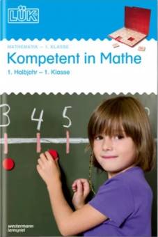 LÜK  1. Klasse - Mathematik Kompetent in Mathe