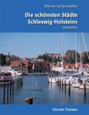 Die schönsten Städte Schleswig-Holsteins Reisebilder