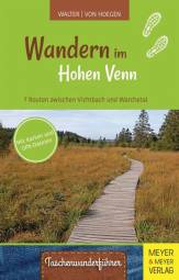 Wandern im Hohen Venn 7 Routen zwischen Vichtbach und Warchetal