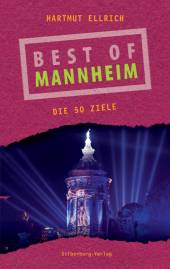 Best of Mannheim Die 50 Ziele