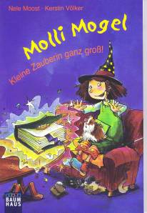 Molli Mogel- Kleine Zauberin ganz groß