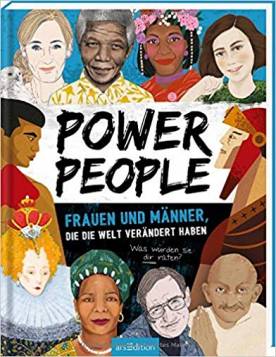 Power People- Frauen und Männer, die die Welt verändert haben  Was würden sie dir raten?