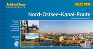 Bikeline Nord-Ostsee-Kanal-Route 1 : 50 000   Von Brunsbüttel nach Kiel, 312 km 4. überarbeitete Auflage 2018