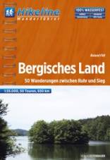 Bergisches Land 50 Wanderungen zwischen Ruhr und Sieg 1:35.000, 50 Touren, 650 km