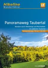 Panoramaweg Taubertal - Fernwanderweg, 135 km, 1:35.000 Wandern durch Weinberge und Mischwälder im Lieblichen Taubertal 2. überarbeitete Aufl. 2016