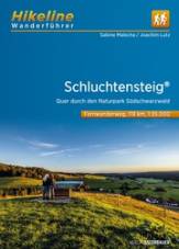 Schluchtensteig Quer durch den Naturpark Südschwarzwald - Fernwanderweg, 119 km, 1:35.000 3. Aufl.