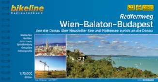 Wien-Balaton-Budapest - 1:75000 Von der Donau über Neusiedler See und Plattensee zurück an die Donau Länge: 600 km