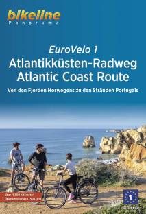 EuroVelo 1: Atlantikküsten-Radweg / Atlantic Coast Route  Von den Fjorden Norwegens zu den Stränden Portugals Maßstab: 1:500.000