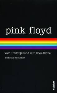 Pink Floyd Vom Underground zur Rock-Ikone