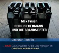 Herr Biedermann und die Brandstifter Literatur | Hörspiel