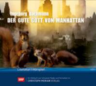 Der gute Gott von Manhattan Literatur | Hörspiel 2 CD Laufzeit: 101 Minuten