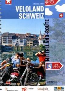 Mittelland-Route - Veloland Schweiz, Band 5  2. Auflage