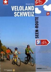 Velo-Land Schweiz Band 9: Seen-Route  2. Aufl.