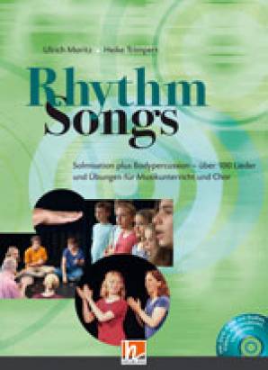 Rhythm Songs Solmisation plus Bodypercussion - über 100 Lieder und Übungen für Musikunterricht und Chor inkl. DVD-Rom mit Audios, Videos, Klaviersätzen, Leadsheets