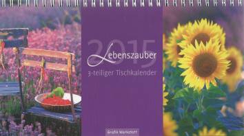 Lebenszauber 2015 3-teiliger Tischkalender