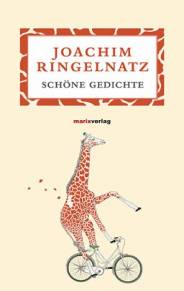 Schöne Gedichte  - Joachim Ringelnatz  2. Aufl. 2014