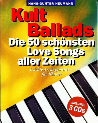 Kult Ballads Die 50 schönsten Love Songs aller Zeiten Leichte Arrangements für Klavier
Inklusive 3 CDs