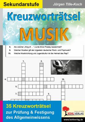 Kreuzworträtsel Musik Prüfung und Festigung des Allgemeinwissens im Fach Musik 44 Kopiervorlagen