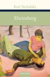 Rheinsberg Ein Bilderbuch für Verliebte Die Originalausgabe erschien 1912 im Axel Juncker Verlag in Berlin