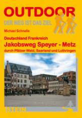 Deutschland Frankreich: Jakobsweg Speyer - Metz