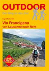 Via Francigena von Lausanne nach Rom