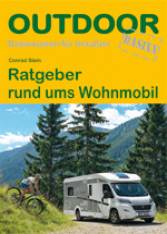 Ratgeber rund ums Wohnmobil  4., aktualisierte Auflage 2016