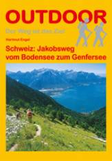 Schweiz: Jakobsweg vom Bodensee zum Genfersee  8., aktualisierte Auflage 2012