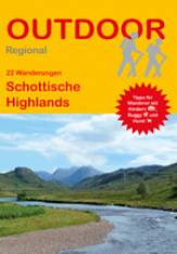 Schottische Highlands 22 Wanderungen